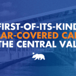 Thống đốc Newsom thông báo hoàn thành kênh đào sử dụng năng lượng mặt trời đầu tiên ở Thung lũng Trung tâm - thí điểm một phương pháp mới để tiết kiệm nước và giảm chi phí